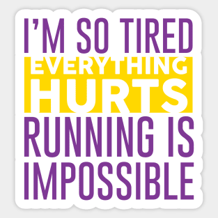 Running is Impossible Sticker